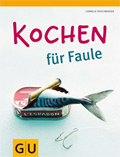 Kochen f�r Faule